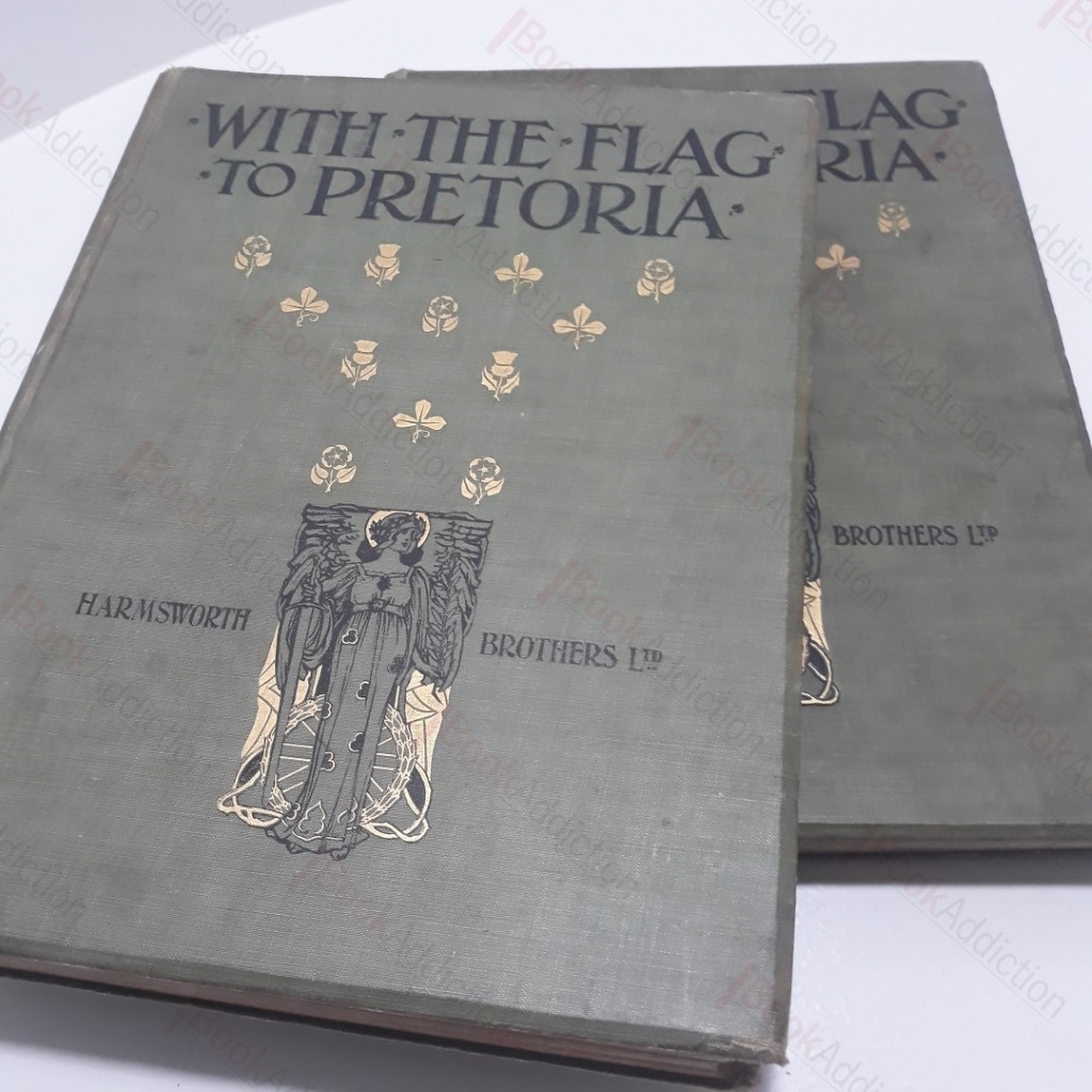 With the Flag to Pretoria : A History of the Boer War 1899-1900 (2 volumes)