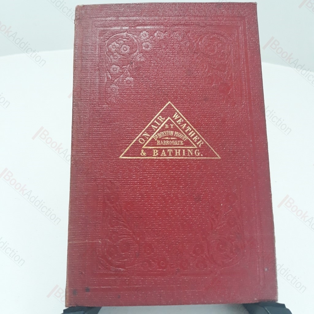 On Air, Weather, and Bathing and Their Influence on the Health in a Debilitated State of the Skin