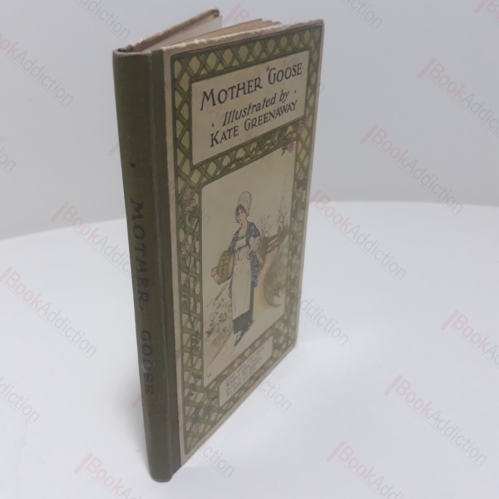 Mother Goose, Or the Old Nursery Rhymes