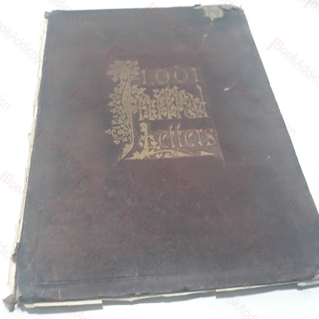 One Thousand and One Initial Letters, Designed and Illuminated by Owen Jones