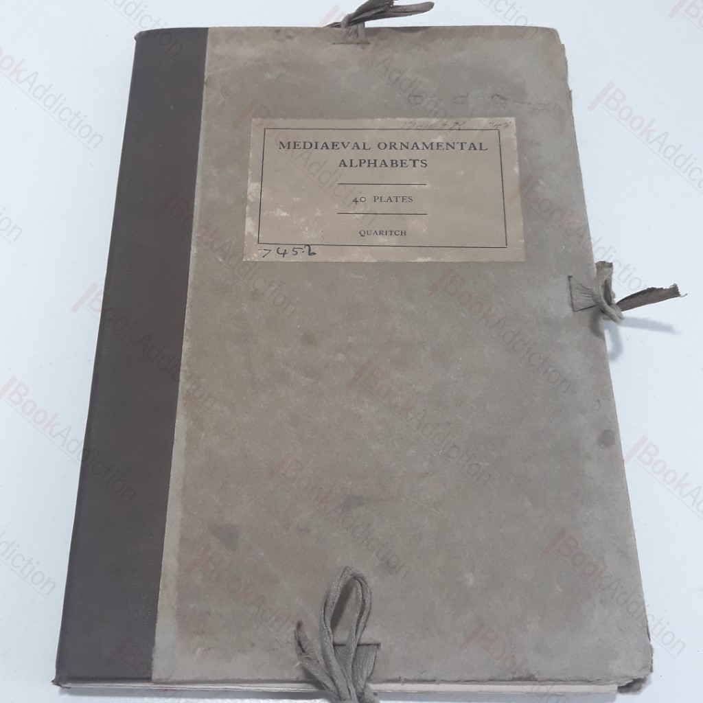 Mediaeval Ornamental Alphabets and Numerals