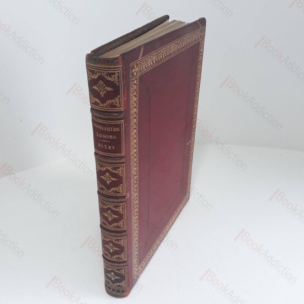 The Yorkshire Lodges : A Century of Yorkshire Freemasonry