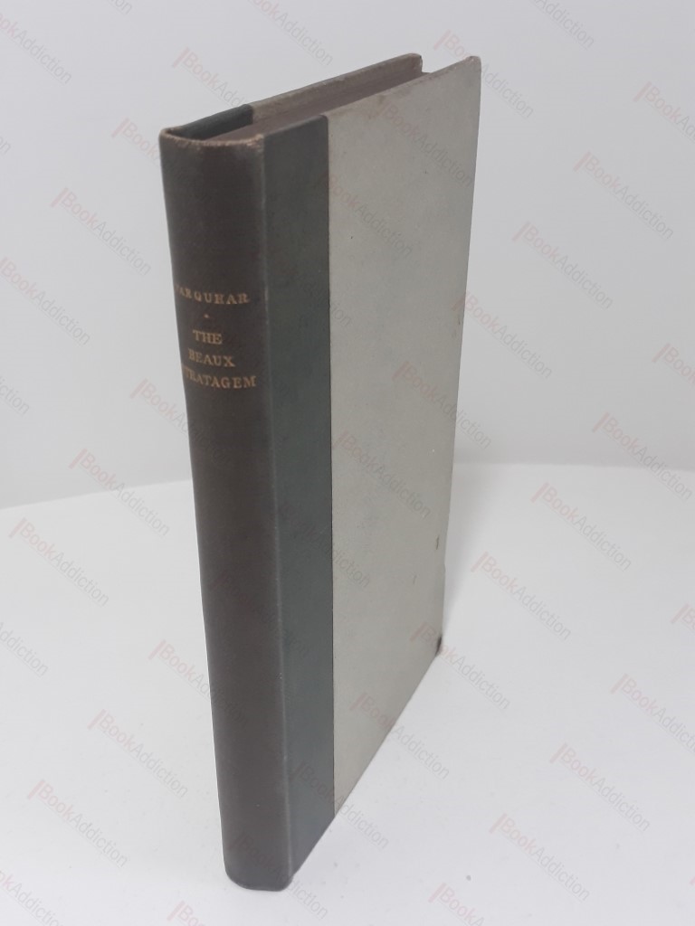 The Beaux Stratagem : A Comedy