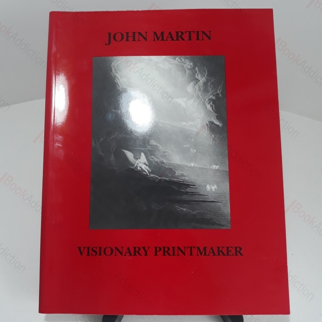 John Martin : Visionary Printmaker