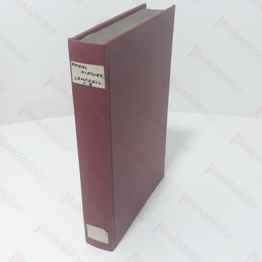 The Naval History of Great Britain, Commencing with the Earliest Period of History, And Continued to the Expedition Against Algiers Under the Command of Lord Exmouth in 1816 - Volume VII
