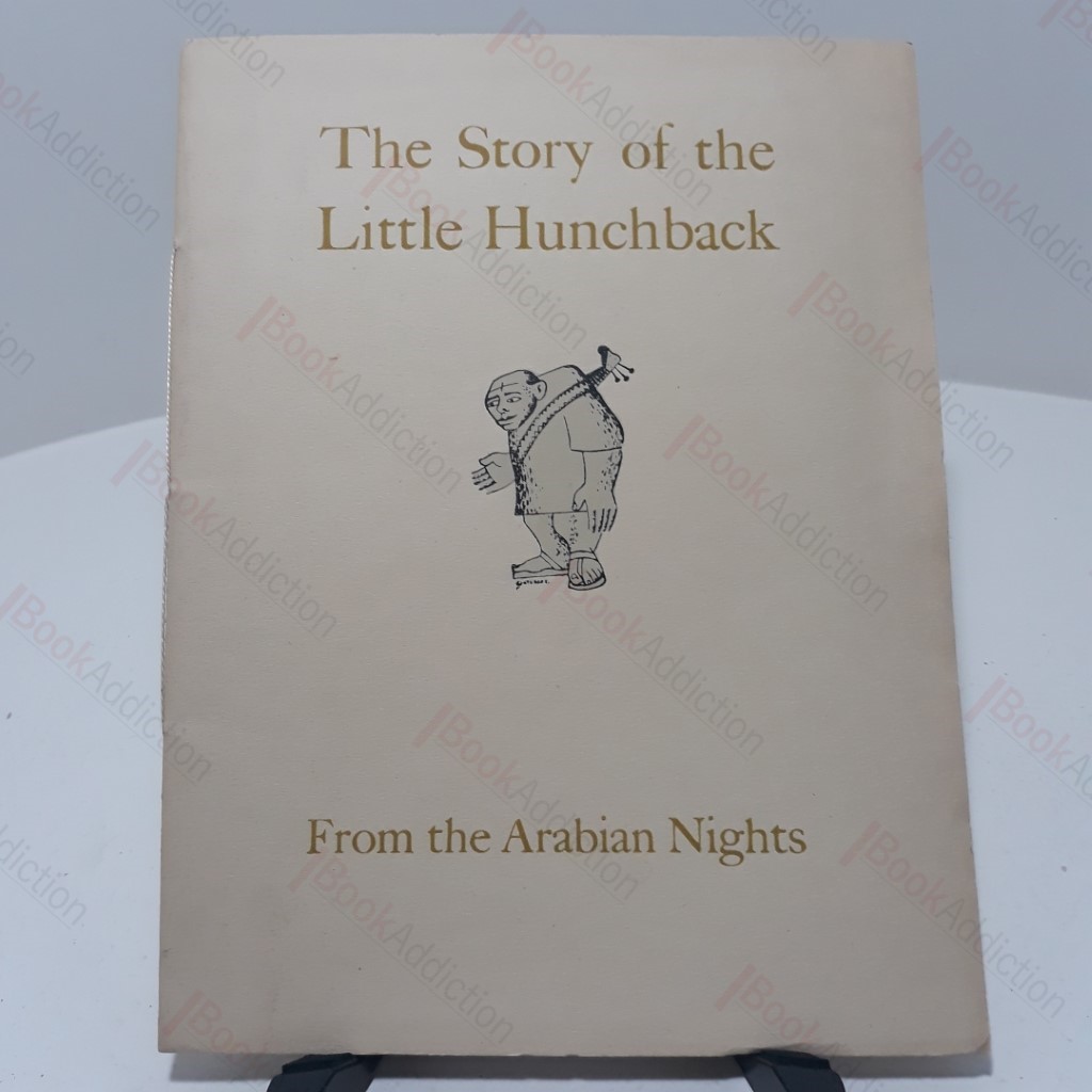 The Story of the Little Hunchback, from the Arabian Nights