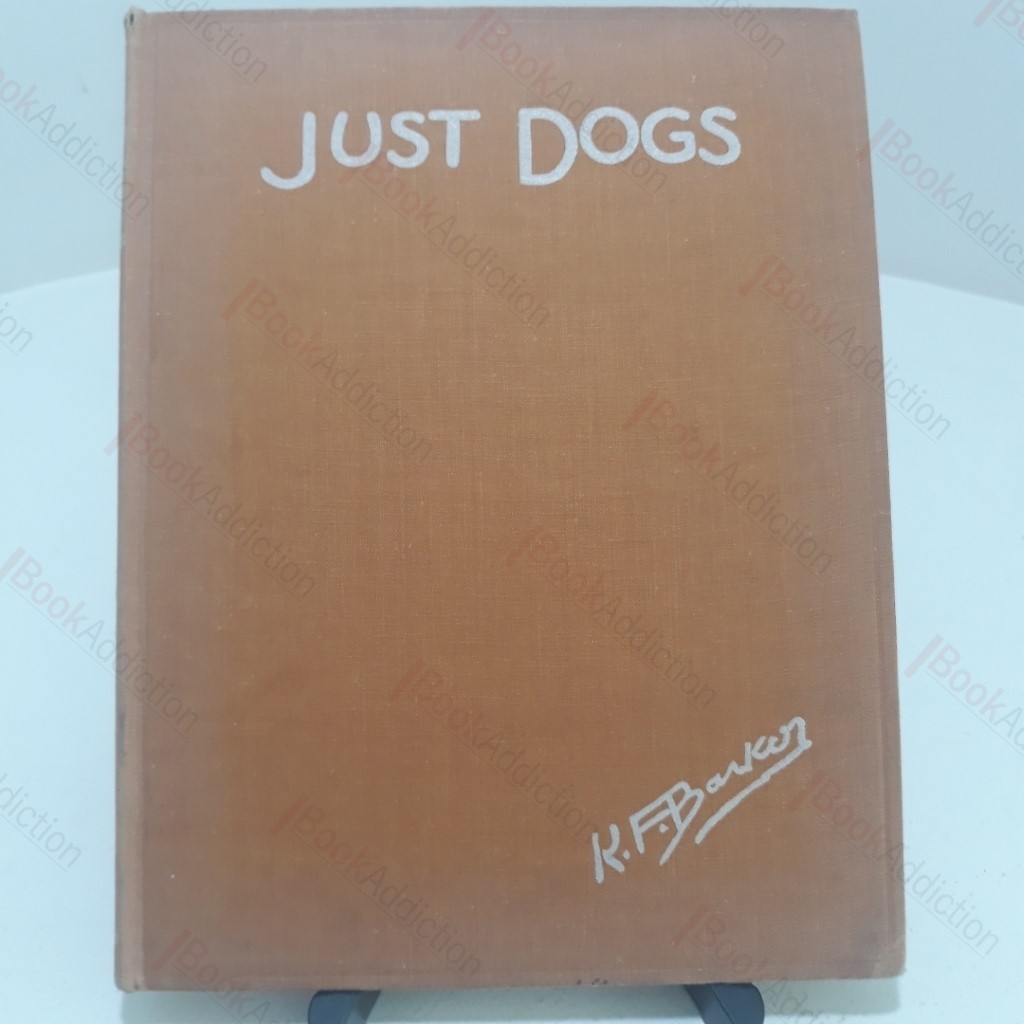 Just Dogs : Sketches in Pen and Pencil