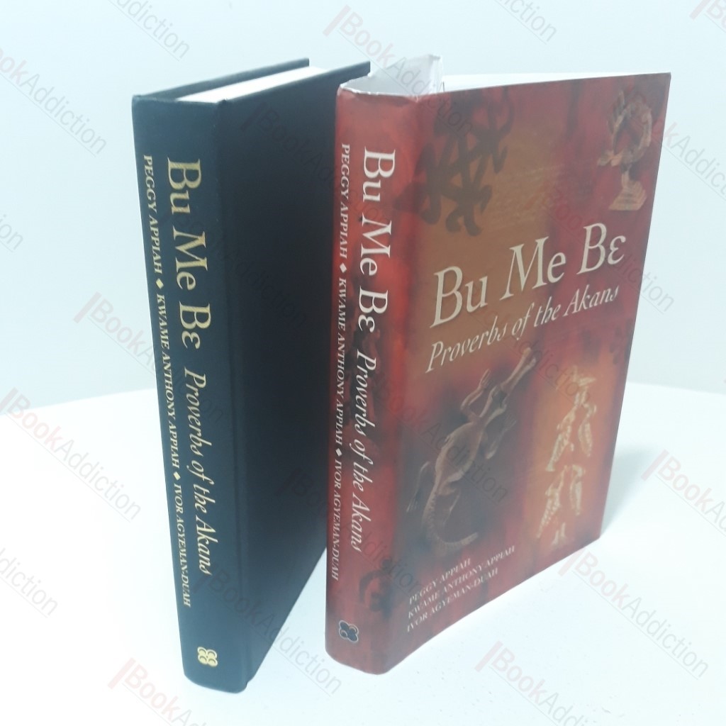 Bu Me Be : Proverbs of the Akans