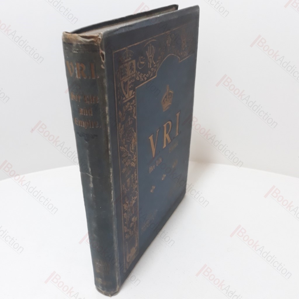 V R I Her Life and Empire (Queen Victoria)