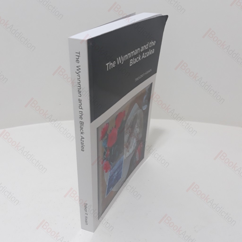 The Wynnman and the Black Azalea