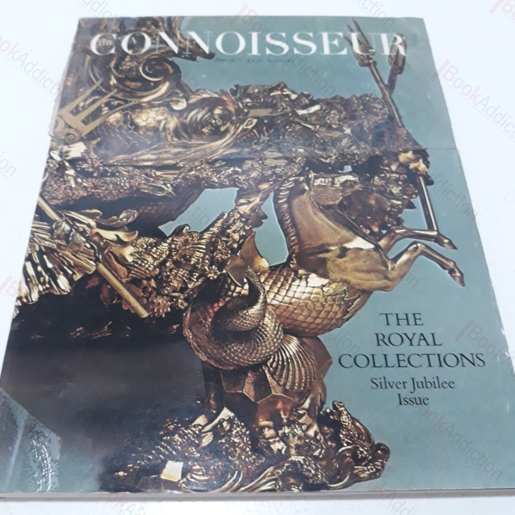 The Connoisseur: A Magazine for Collectors, The Royal Collection - Silver Jubilee Issue, June 1977