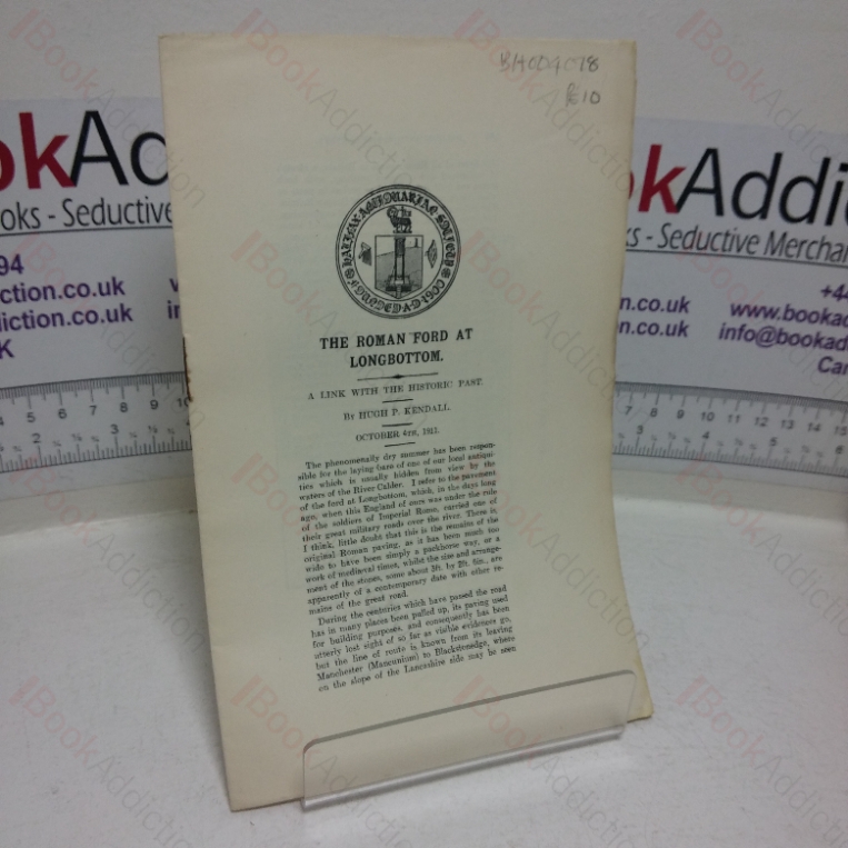 The Roman Ford at Longbottom : A Link with the Historic Past