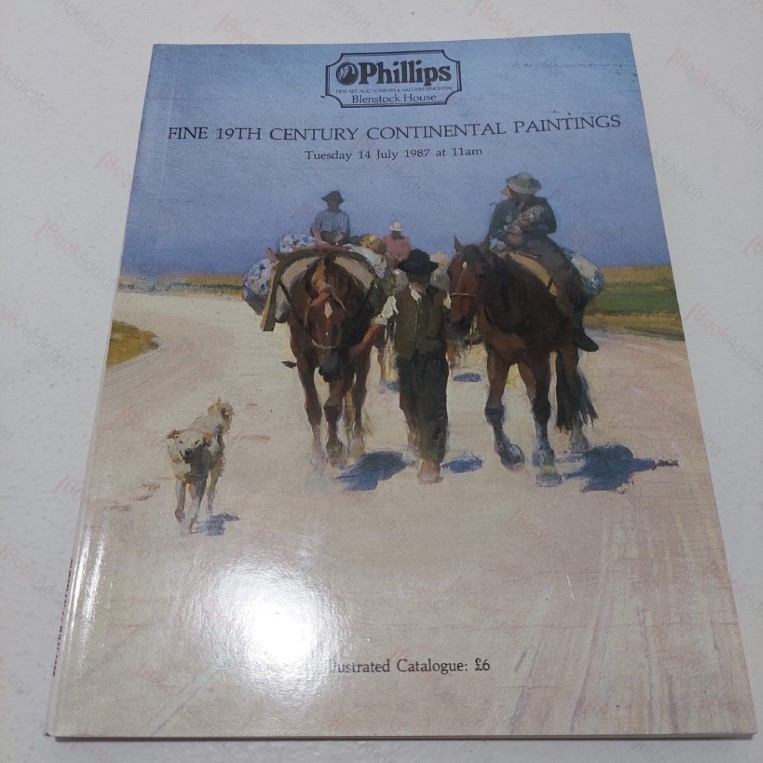 Fine 19th Century Continental Paintings (Illustrated Auction Catalogue, July 1987)