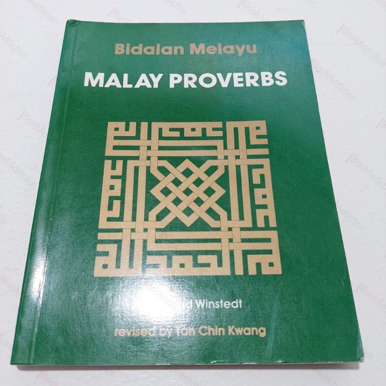 Malay Proverbs - Bidalan Melayu