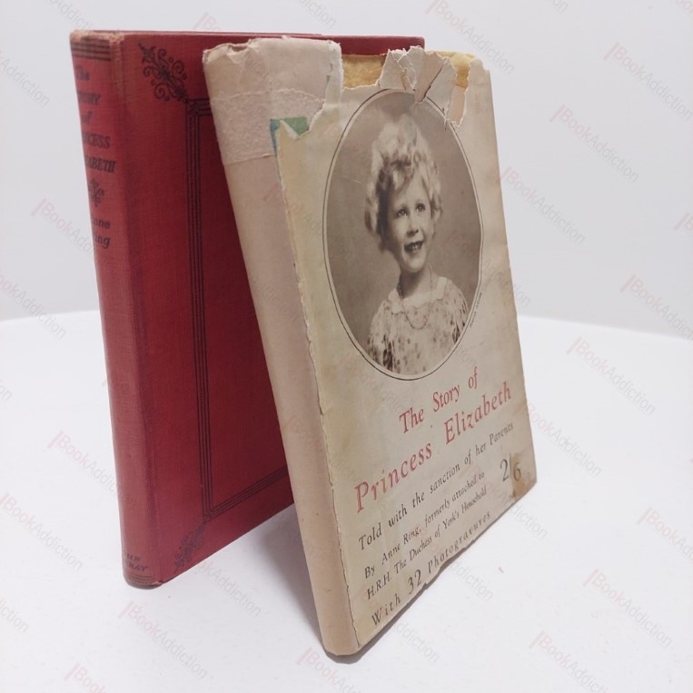 The Story of Princess Elizabeth, Told with the Sanction of Her Parents