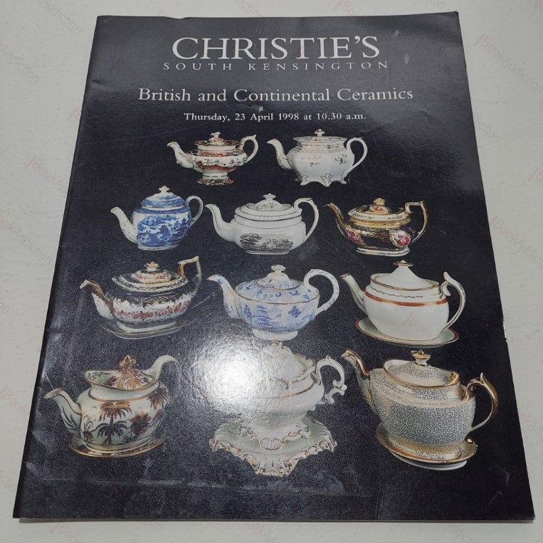 British and Continental Ceramics (Auction Catalogue, Christie's, April 1998)