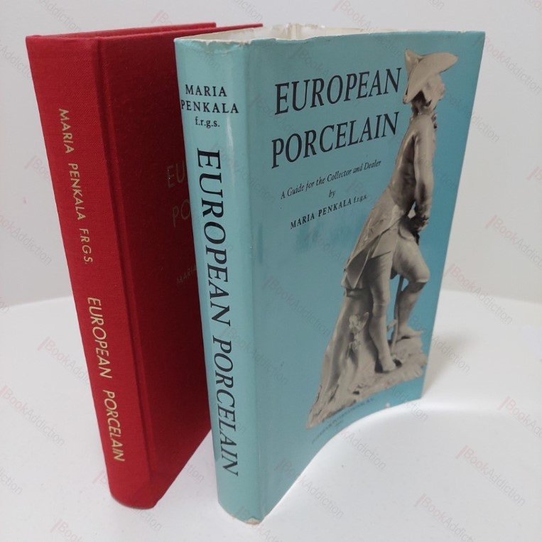 European Porcelain: A Handbook for the Collector and Dealer