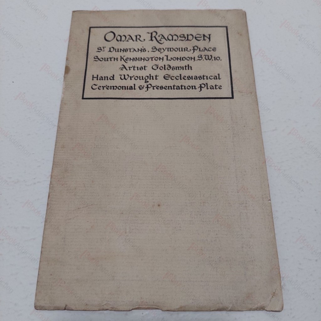 Omar Ramsden : Artist, Goldsmith, St Dunstan's, Seymour Place, South Kensington, London, SW10,  Hand Wrought Ecclesiatical, Ceremonial and Presentation Plate