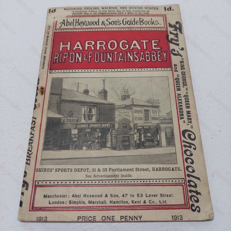 Harrogate, Ripon and Fountains Abbey : A Guide to Harrogate, Ripon, Studley Royal, Knaresborough and Fountains Abbey, With Excursions to all Places of Interest in the Neighbourhood (Abel Heywood and Sons Guide Books)