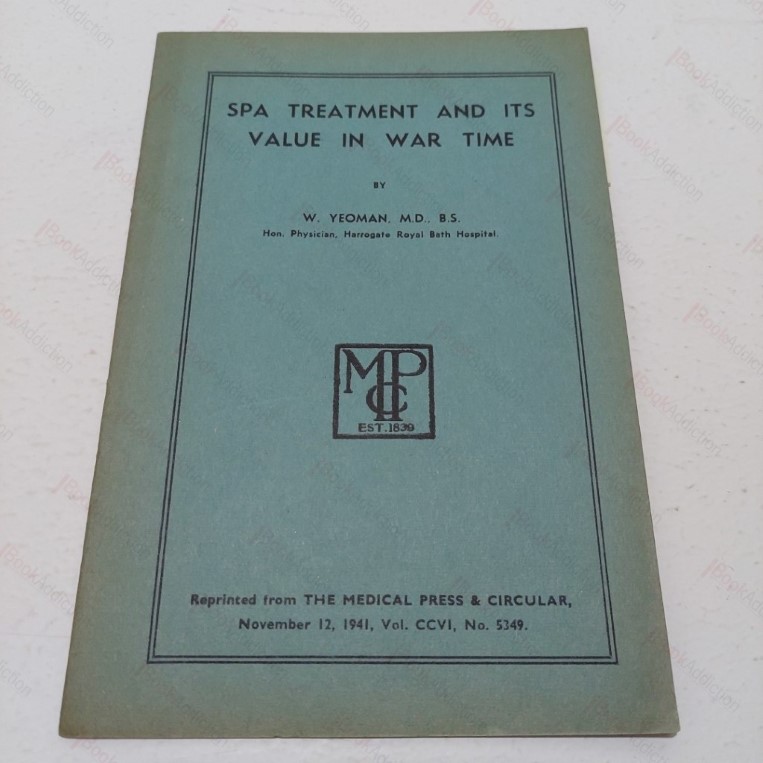 Spa Treatment and Its Value in War Time