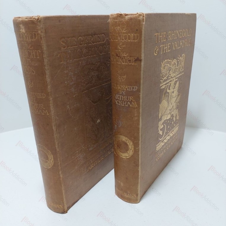 The Rhinegold and The Valkyrie; Seigried and The Twilight of the Gods (Complete in Two Volumes)