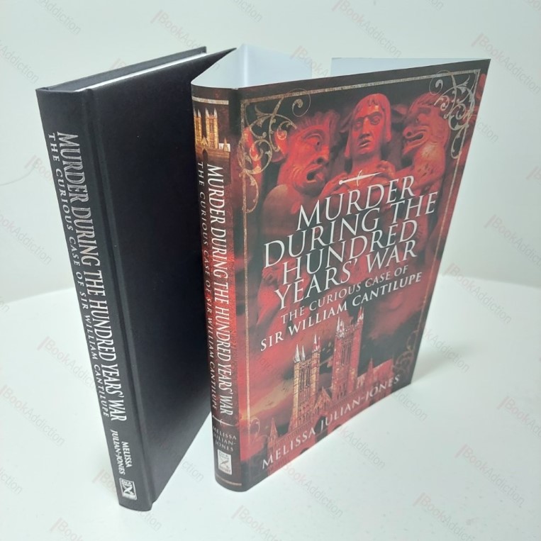 Murder During the Hundred Years' War : The Curious Case of Sir William Cantilupe