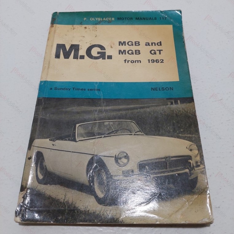 MG - MGB and MGB GT from 1962 ( Motor Manuals 117)