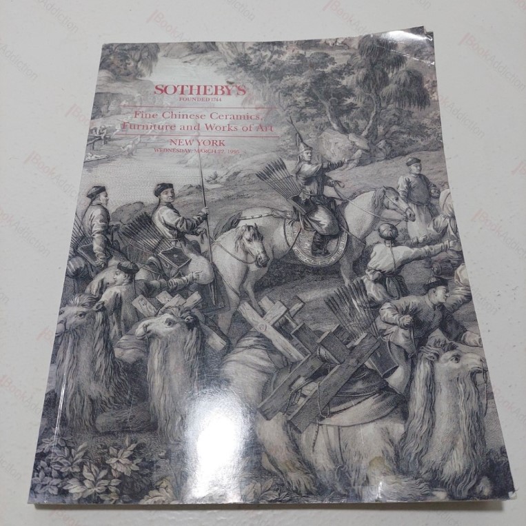 Fine Chinese Ceramics, Furniture and Works of Art (Auction Catalogue, Sotheby's, New York,  March 22, 1995)