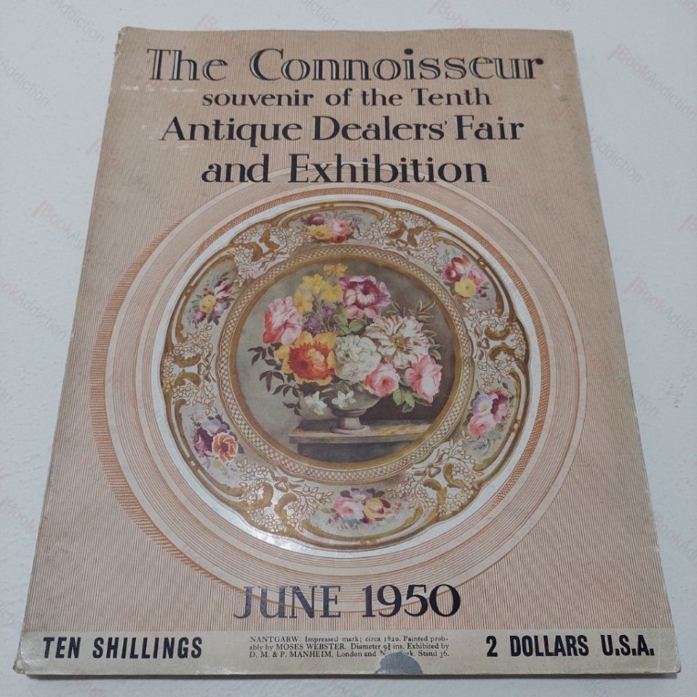 The Connoisseur. Souvenir of the Tenth Antique Dealers' Fair and Exhibition - Grosvenor house, London, June 8-23rd, 1950.