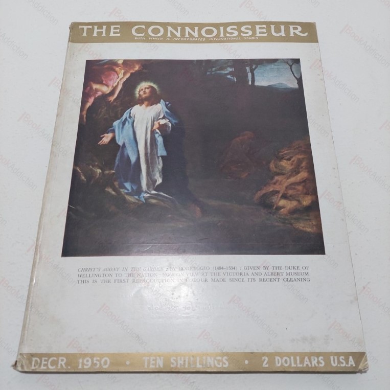 The Connoisseur with which is incorporated International Studio - December 1950. Vol. CXXVI. No. 519