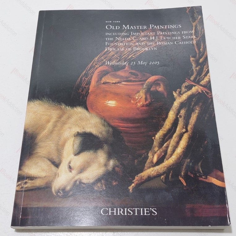 Old Master Paintings, Including Important Paintings from the Nelda C and H J Lutcher Stark Foundation and the Roman Catholic Diocese of Brooklyn. (Auction Catalogue, Christie's, New York,  May 25, 2005)