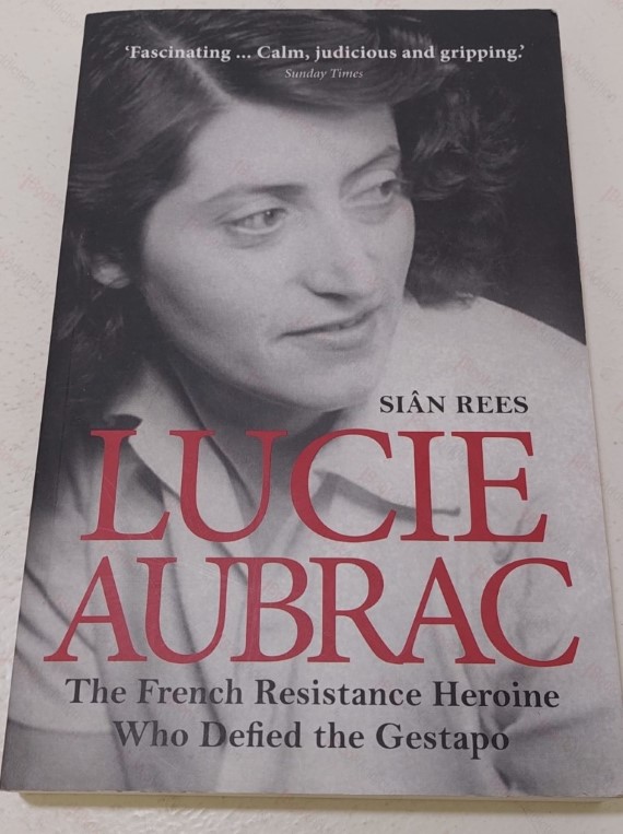 Lucie Aubrac : The French Resistance Heroine Who Defied the Gestapo