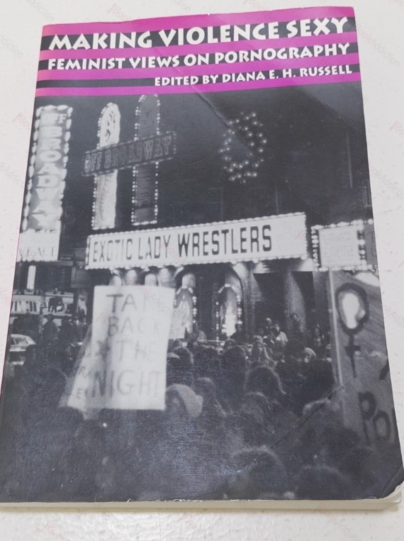 Making Violence Sexy : Feminist Views on Pornography