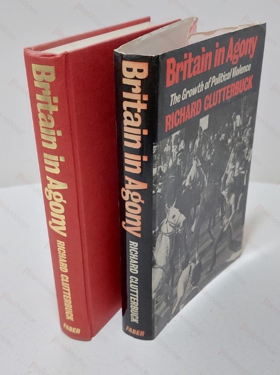 Britain in Agony : The Growth of Political Violence