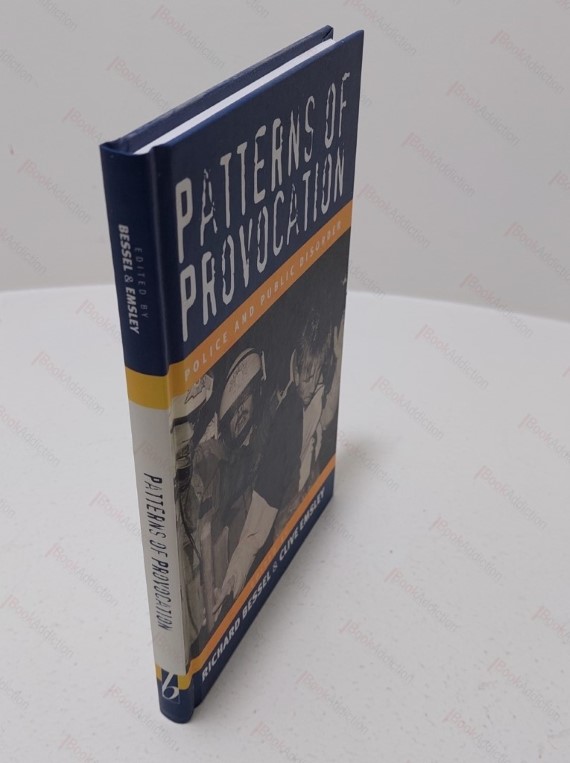 Patterns of Provocation : Police and Public Disorder