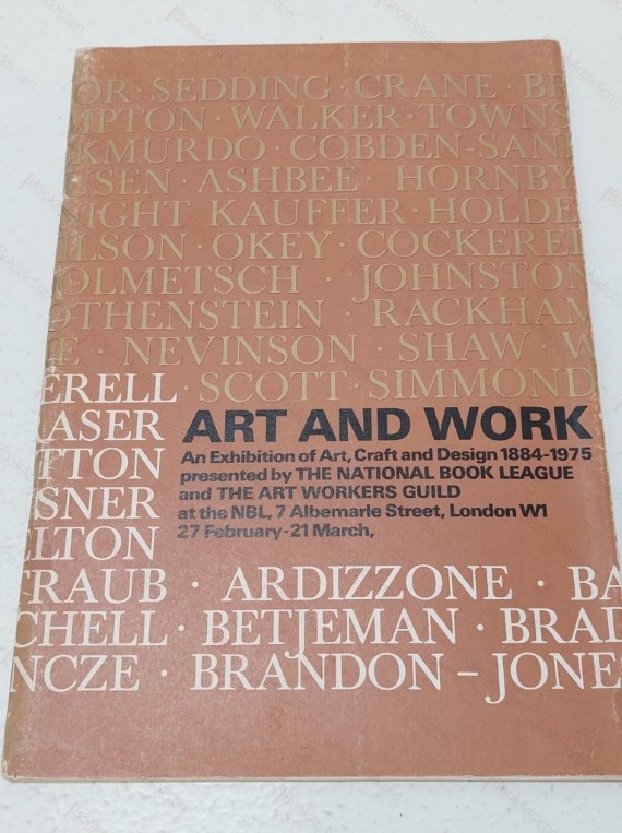 The Art and Work of the Art Workers Guild (Guide to the Exhibition of Art, Craft and Design 1884-1975, February to March 1975)