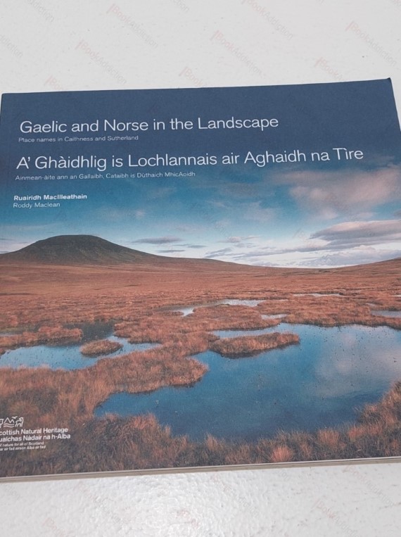 Gaelic and Norse in the Landscape : Place names in Caithness and Sutherland