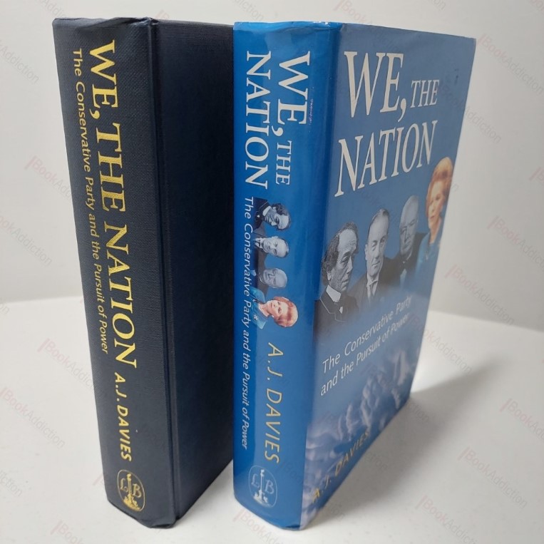 We, The Nation : The Conservative Party and the Pursuit of Power