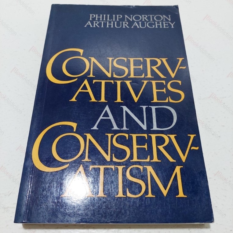 Conservatives and Conservatism