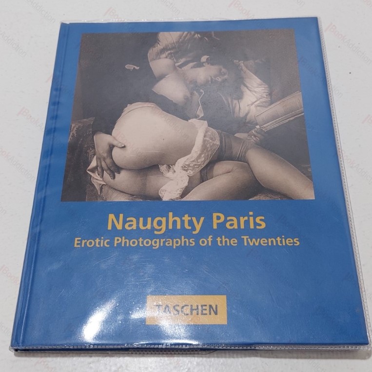 Naughty Paris. Erotic Photographs of the Twenties (Albums S)