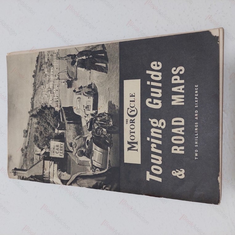 The Motor Cycle Touring Guide and Road Maps