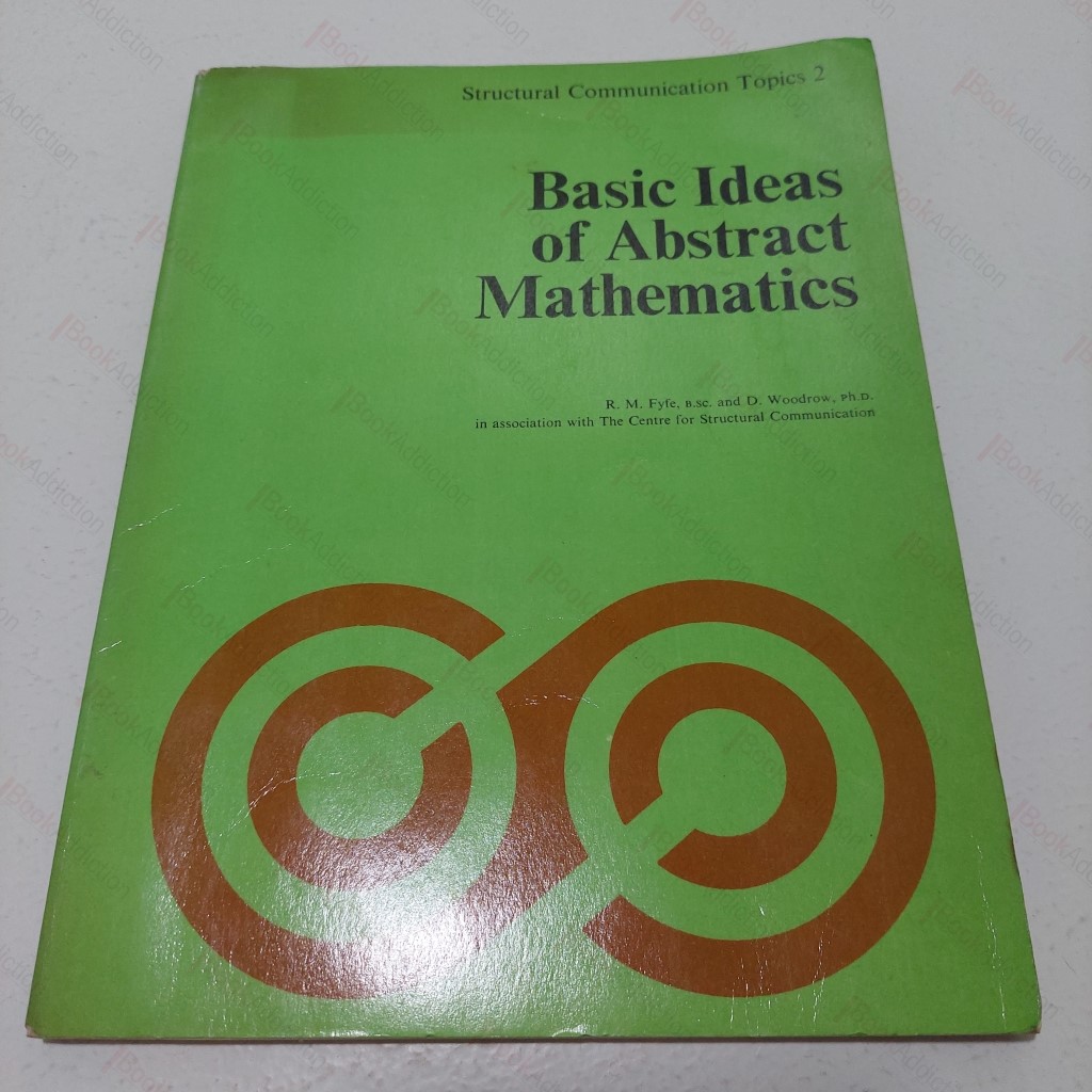Basic Ideas of Abstract Mathematics