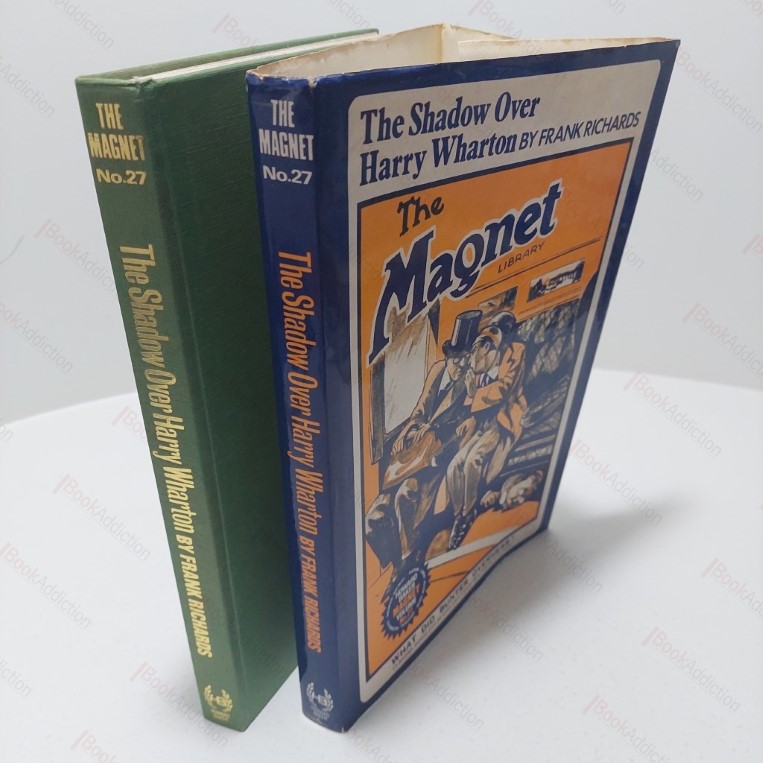 The Shadow Over Harry Wharton (The Magnet, Volume 27)