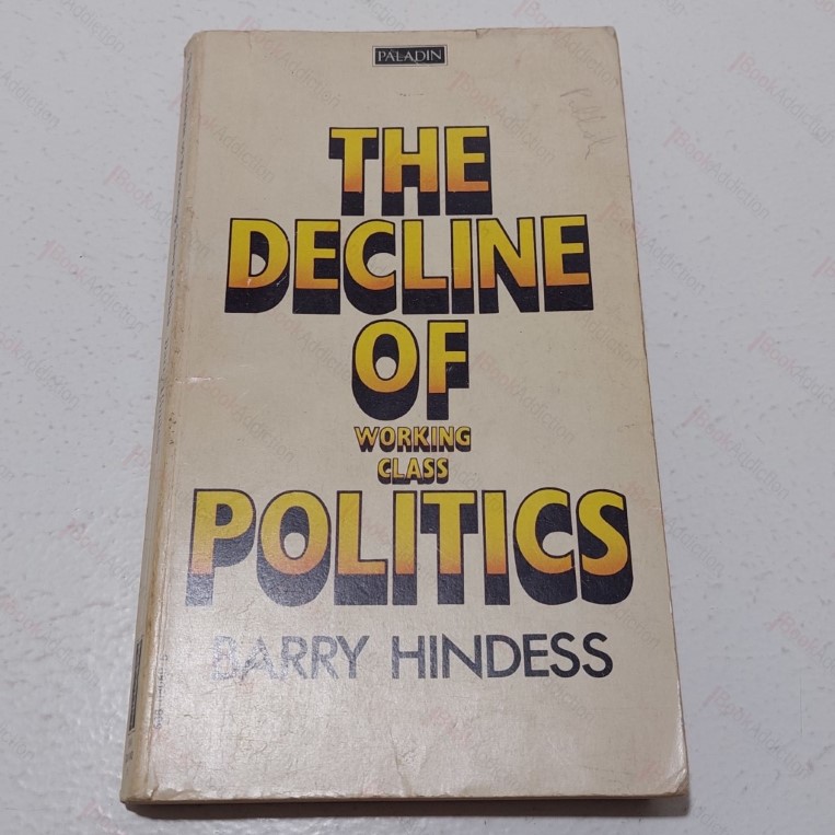 The Decline of Working Class Politics