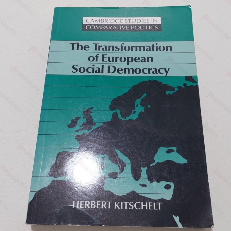 The Transformation of European Social Democracy (Cambridge Studies in Comparative Politics)