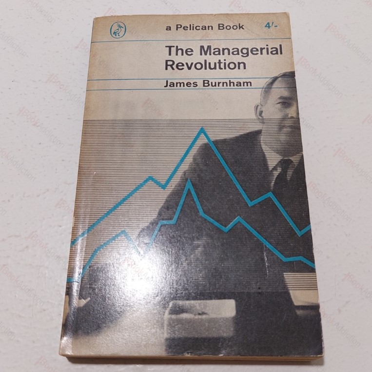 The Managerial Revolution (Pelican)