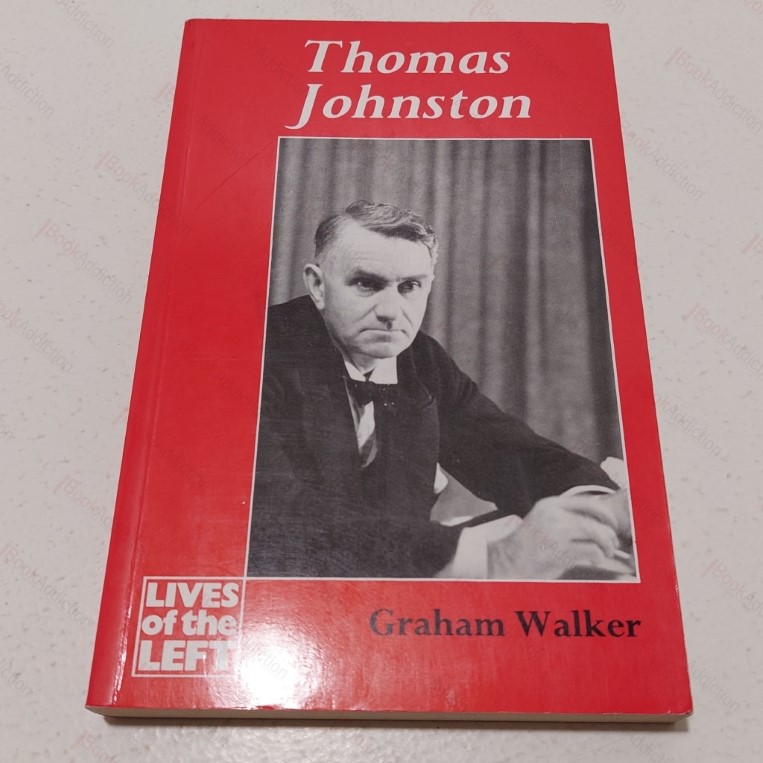 Thomas Johnston (Lives of the Left)