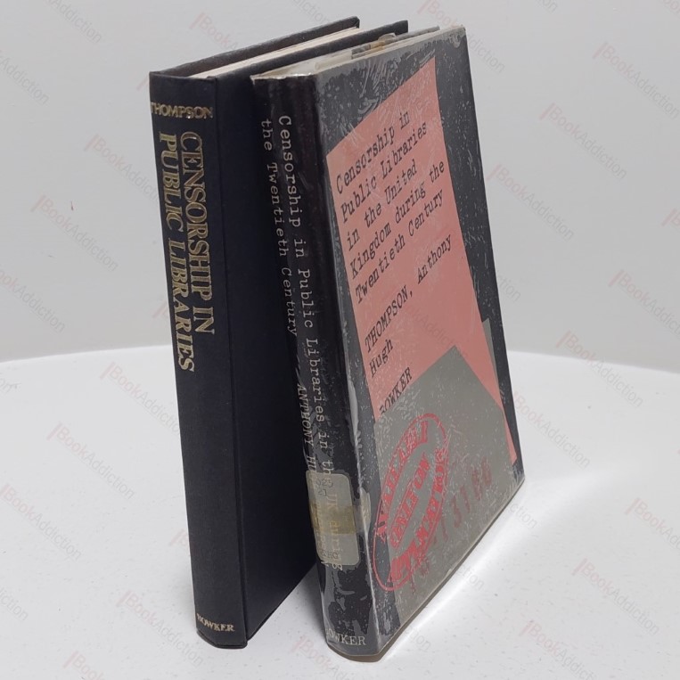 Censorship in Public Libraries in the United Kingdom during the Twentieth Century