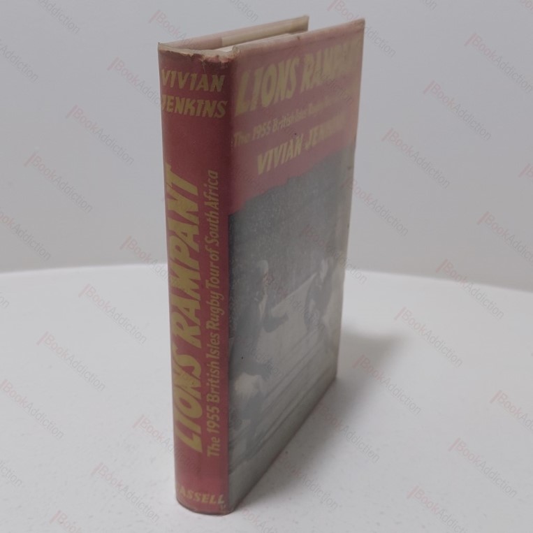 Lions Rampant : The British Isles Rugby Tour of South Africa, 1955