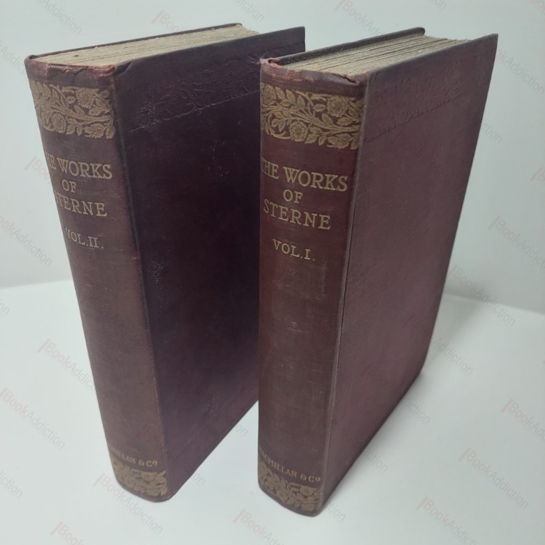 The Life and Opinions of Tristram Shandy, Gentleman and A Sentimental Journey through France and Italy (The Works of Laurence Sterne) Volumes I and II (Library of English Classics)